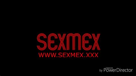 sexmex xxx movies|SexMex.xxx Videos – PornXP